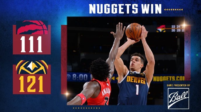 掘金121-111力克猛龙 小波特23+7 洛瑞20+7